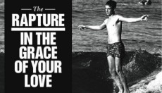 THE RAPTURE - IN THE GRACE OF YOUR LOVE