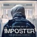 THE IMPOSTER - THE MOVIE TRAILER THE IMPOSTER - THE MOVIE TRAILER