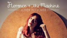 FLORENCE + THE MACHINE - LOVER TO LOVER